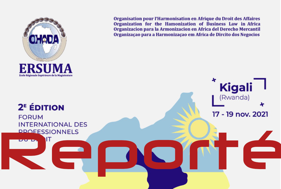 COMMUNIQUÉ ERSUMA DE REPORT DE LA 2ÈME ÉDITION DU FORUM INTERNATIONAL DES PROFESSIONNELS DU DROIT ET DU CHIFFRE (FIPROD 2)