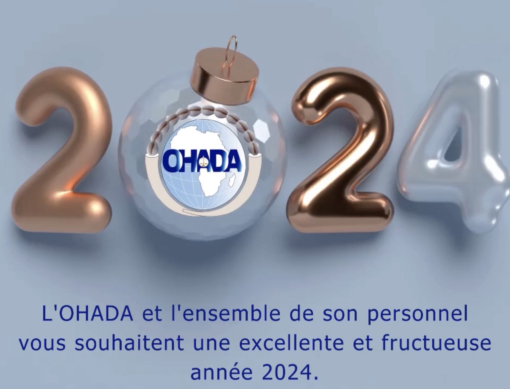 L’OHADA et l’ensemble de son personnel vous souhaitent une excellente et fructueuse année 2024