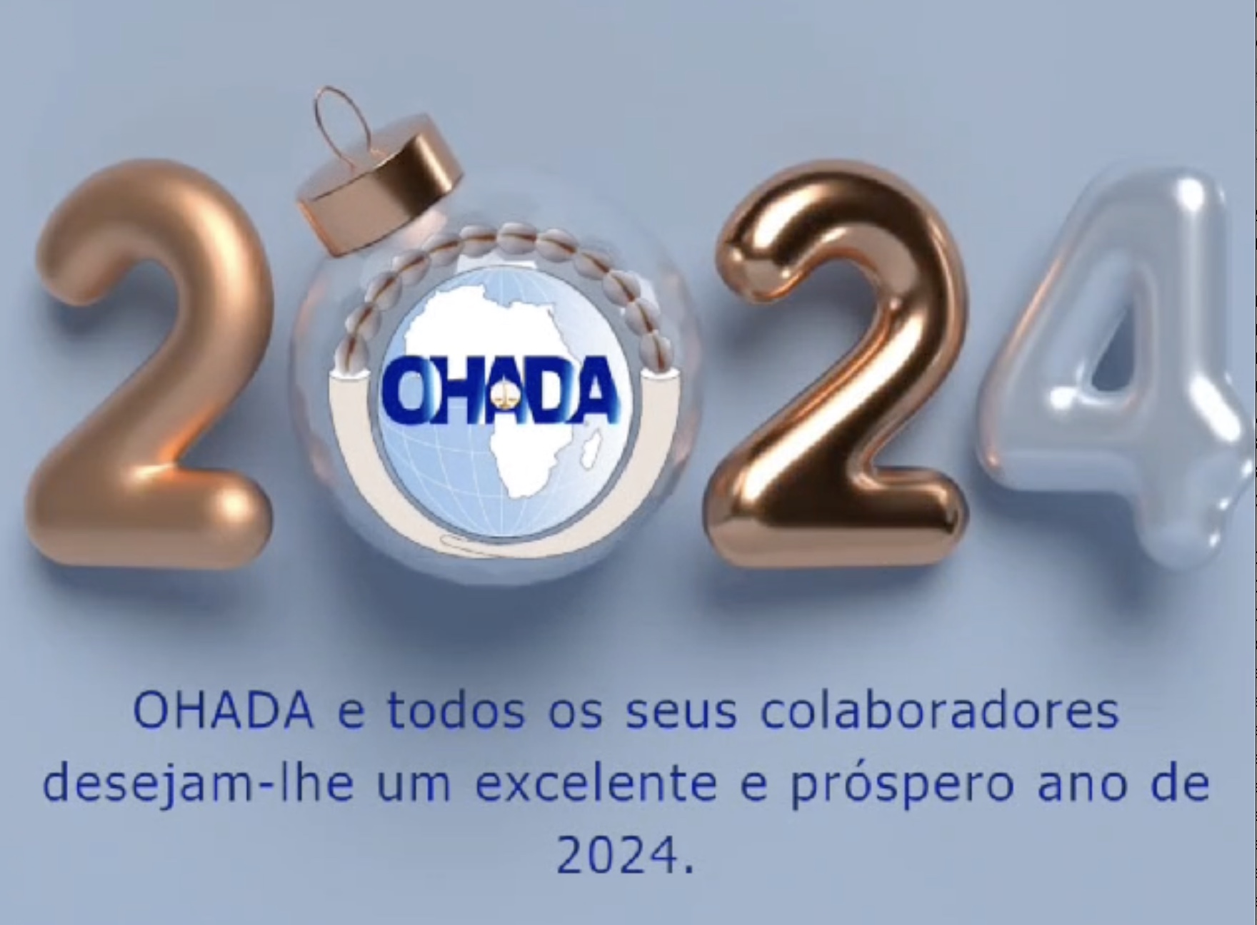 OHADA e todos os seus colaboradores desejam-lhe um excelente e prÒspero ano de 2024
