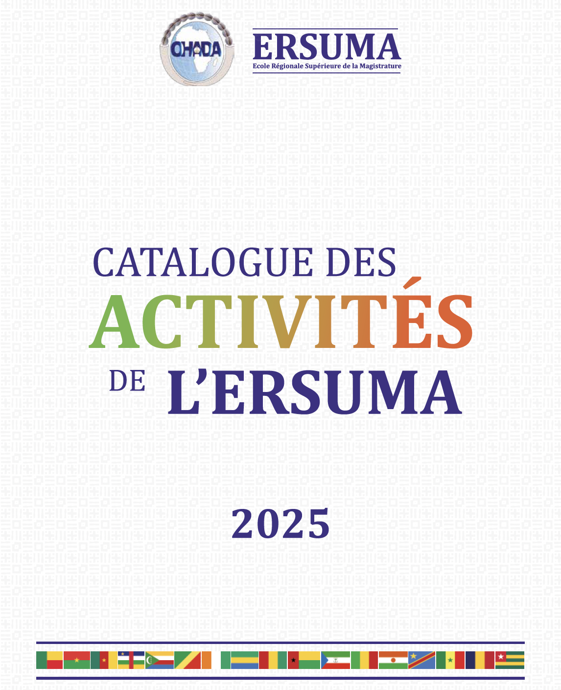 ERSUMA-OHADA LAUNCH OF ERSUMA’S CATALOGUE FOR 2025 ACTIVITIES