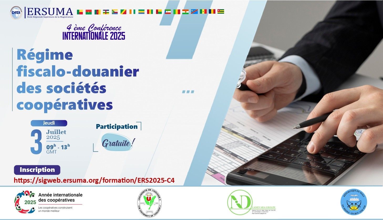 COMMUNIQUÉ 4ÈME CONFÉRENCE INTERNATIONALE 2025 « RÉGIME FISCALO-DOUANIER DES SOCIÉTÉS COOPÉRATIVES »