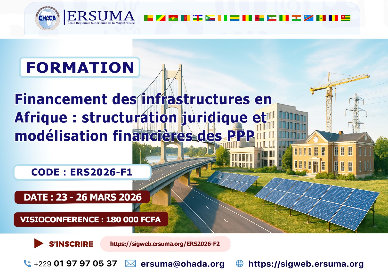 FORMATION SUR LE FINANCEMENT DES INFRASTRUCTURES EN AFRIQUE THÈME : « FINANCEMENT DES INFRASTRUCTURES EN AFRIQUE : STRUCTURATION JURIDIQUE ET MODÉLISATION FINANCIÈRE DES PPP »